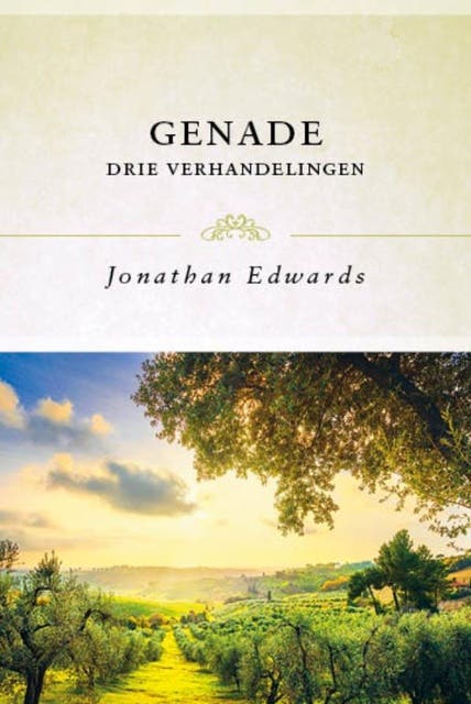 Genade: Drie verhandelingen