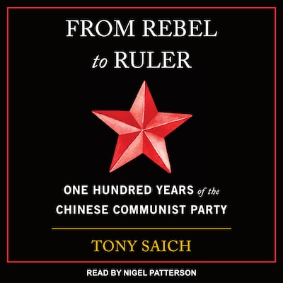 From Rebel to Ruler – omslag til lydbogen af Tony Saich
