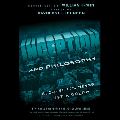 Inception and Philosophy – omslag til lydbogen af William Irwin, David Kyle Johnson