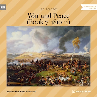 War and Peace - Book 7: 1810-11