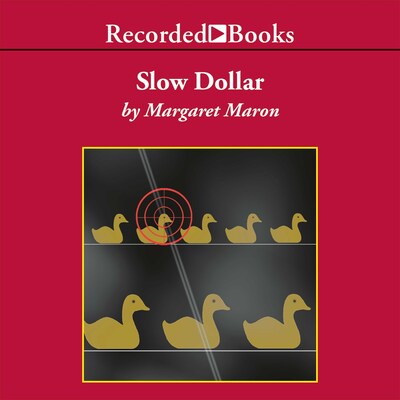 Slow Dollar – omslag van het luisterboek van Margaret Maron