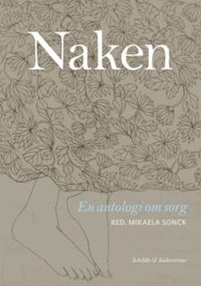 Naken: En antologi om sorg