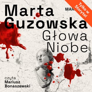 Głowa Niobe – okładka audiobooka, autor Marta Guzowska