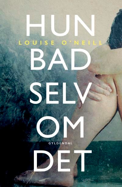 Hun bad selv om det – omslag til lydbogen af Louise O'Neill