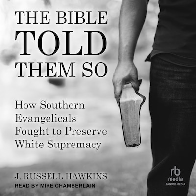 The Bible Told Them So – omslag til lydbogen af J. Russell Hawkins