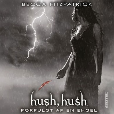 HUSH, HUSH #2: Forfulgt af en engel – omslag til lydbogen af Becca Fitzpatrick