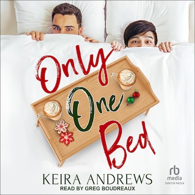 Only One Bed – omslag til lydbogen af Keira Andrews