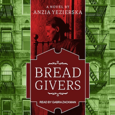 Bread Givers – omslag til lydbogen af Anzia Yezierska