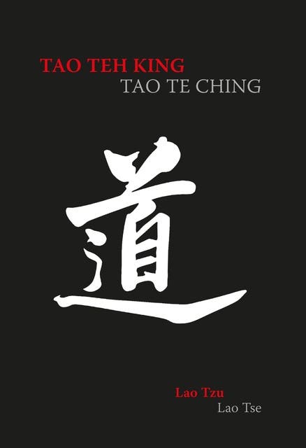 Tao Teh King: Tao Te Ching