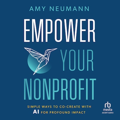 Empower Your Nonprofit – omslag til lydbogen af Amy Neumann