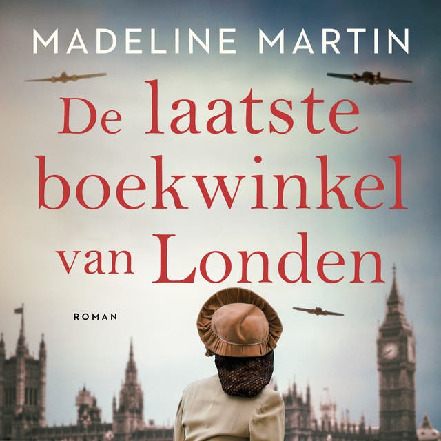 De laatste boekwinkel van Londen: Londen, 1939. Een stad verscheurd door oorlog komt samen door boeken