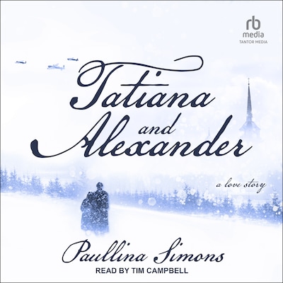 Tatiana and Alexander – omslag til lydbogen af Paullina Simons