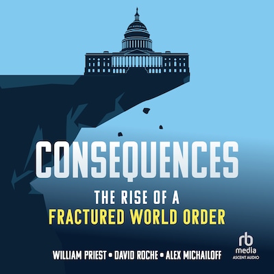 Consequences – omslag til lydbogen af David Roche, William W. Priest, Alex Michailoff