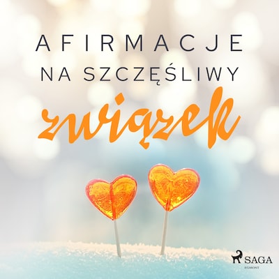 Afirmacje na szczęśliwy związek – okładka audiobooka, autor Maxx-audio