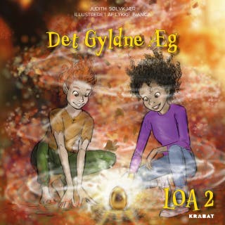 Loa 2: Det Gyldne Æg – omslag til lydbogen af Judith Sølvkjær