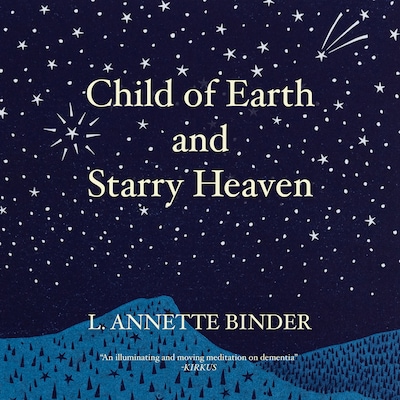 Child of Earth and Starry Heaven – omslag til lydbogen af L. Annette Binder