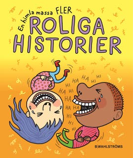 En himla massa fler roliga historier
