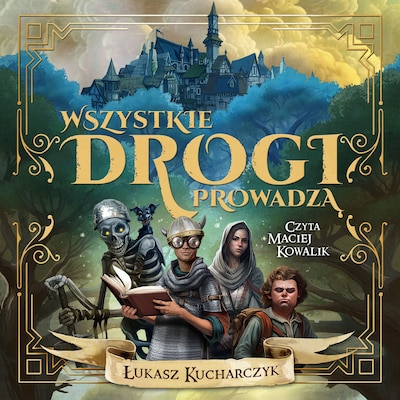 Wszystkie drogi prowadzą