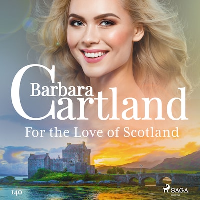 For the Love of Scotland (Barbara Cartland's Pink Collection 140) – omslag til lydbogen af Barbara Cartland