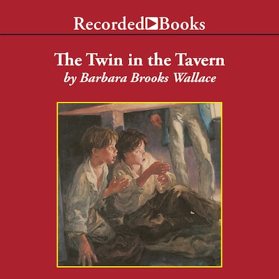 The Twin in the Tavern – omslag til lydbogen af Barbara Brooks Wallace