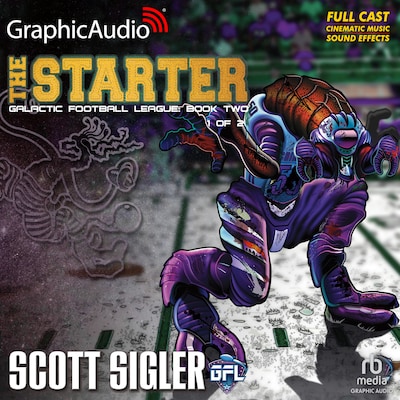 The Starter (1 of 2) [Dramatized Adaptation] – omslag til lydbogen af Scott Sigler