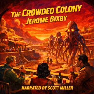 The Crowded Colony: A Mars Colony With A Deadly Surprise – omslag till ljudboken av Jerome Bixby