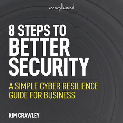 8 Steps to Better Security – omslag til lydbogen af Kim Crawley