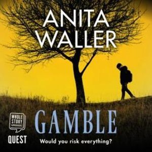 Gamble – okładka audiobooka, autor Anita Waller