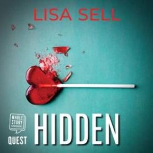 Hidden – okładka audiobooka, autor Lisa Sell