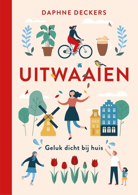 Uitwaaien: Geluk dicht bij huis – omslag van het luisterboek van Daphne Deckers