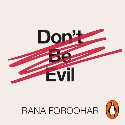 Don't Be Evil – omslag til lydbogen af Rana Foroohar