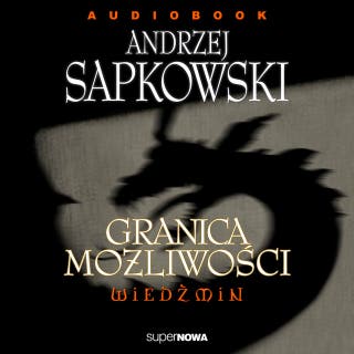 Granica możliwości – okładka audiobooka, autor Andrzej Sapkowski