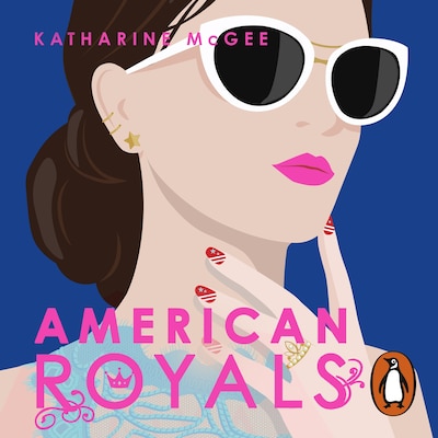 American Royals – omslag til lydbogen af Katharine McGee