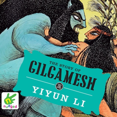 The Story of Gilgamesh – omslag til lydbogen af Yiyun Li