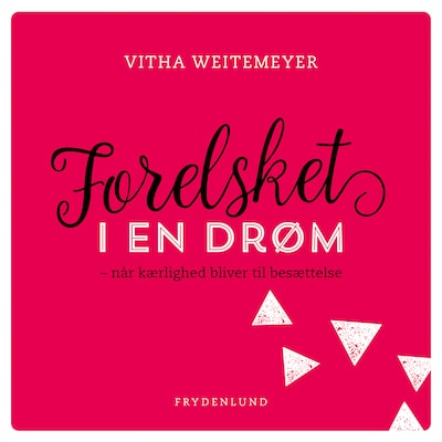Forelsket i en drøm – omslag til lydbogen af Vitha Weitemeyer