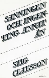 Sanningen och ingenting annat än – omslag till ljudboken av Stig Claesson