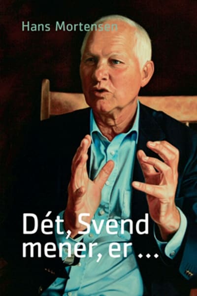 Dét, Svend mener er ... – omslag til lydbogen af Svend Auken, Hans Mortensen