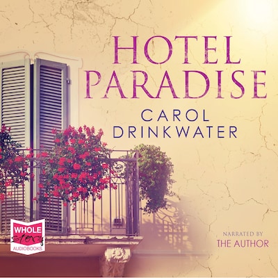 Hotel Paradise – omslag til lydbogen af Carol Drinkwater