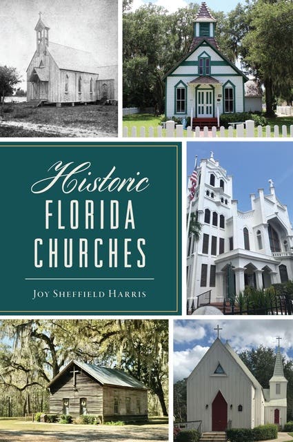 Historic Florida Churches – omslag til lydbogen af Joy Sheffield Harris