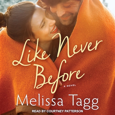 Like Never Before – omslag til lydbogen af Melissa Tagg