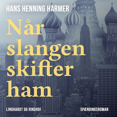 Når slangen skifter ham – omslag til lydbogen af Hans Henning Harmer