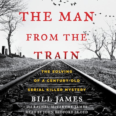 The Man from the Train – omslag til lydbogen af Bill James, Rachel McCarthy James