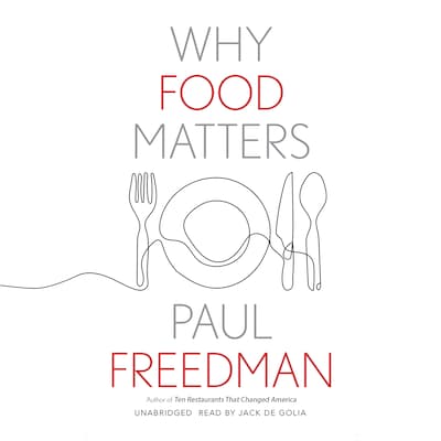 Why Food Matters – omslag til lydbogen af Paul Freedman
