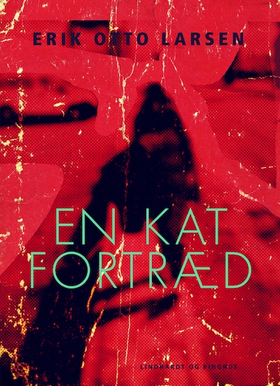 En kat fortræd – omslag til lydbogen af Erik Otto Larsen