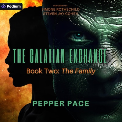 The Galatian Exchange: The Family – omslag til lydbogen af Pepper Pace