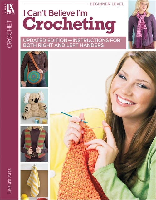 I Can't Believe I'm Crocheting!: Updated Edition—Instructions for Both Right and Left Handers – omslag til lydbogen af Leisure Arts