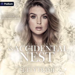 An Accidental Nest: A Tying the Knot Standalone – omslag till ljudboken av Letty Frame