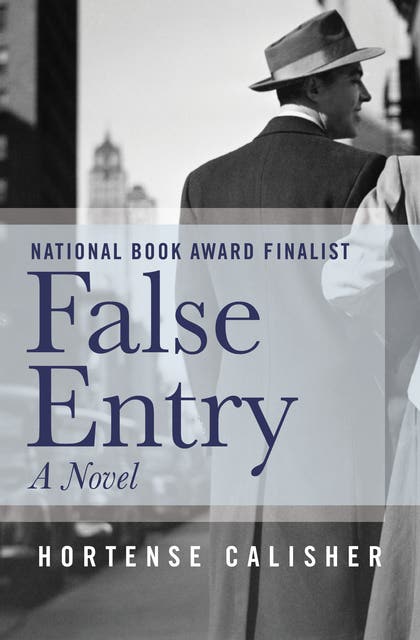 False Entry: A Novel – omslag til lydbogen af Hortense Calisher