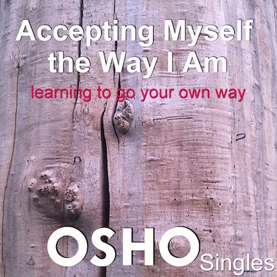 Accepting Myself the Way I Am – omslag til lydbogen af Osho