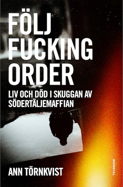 Följ fucking order